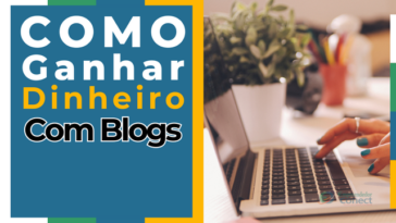 ganhe dinheiro com blogs