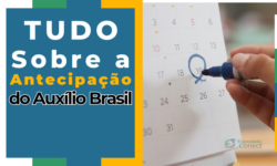Governo antecipa calendário do Auxílio Brasil de outubro 2022